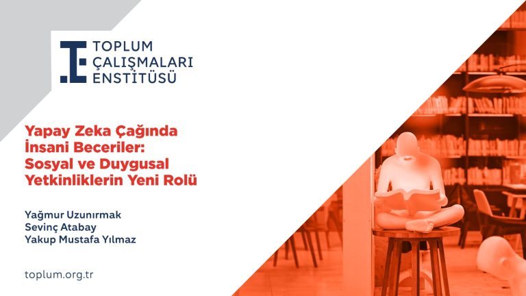 Toplum Çalışmaları Enstitüsü’nden kapsamlı eğitim raporu: Ekonomik gelişimde öncelikler değişiyor!