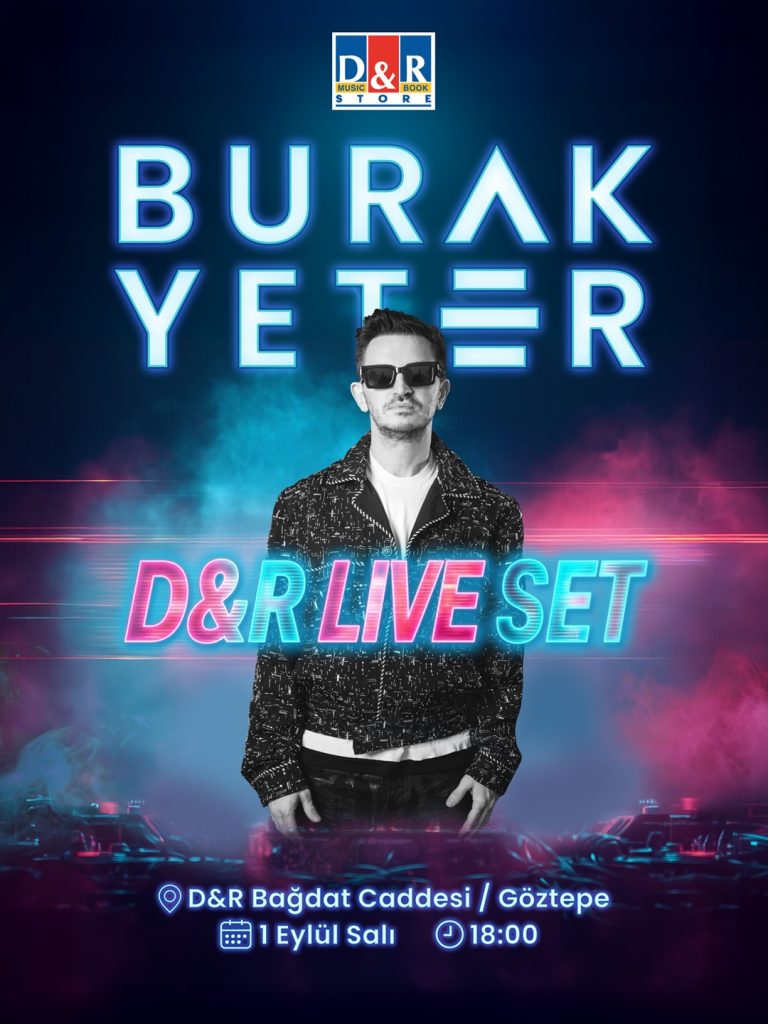 Burak Yeter, D&R Live Set ile Bağdat Caddesi’nde
