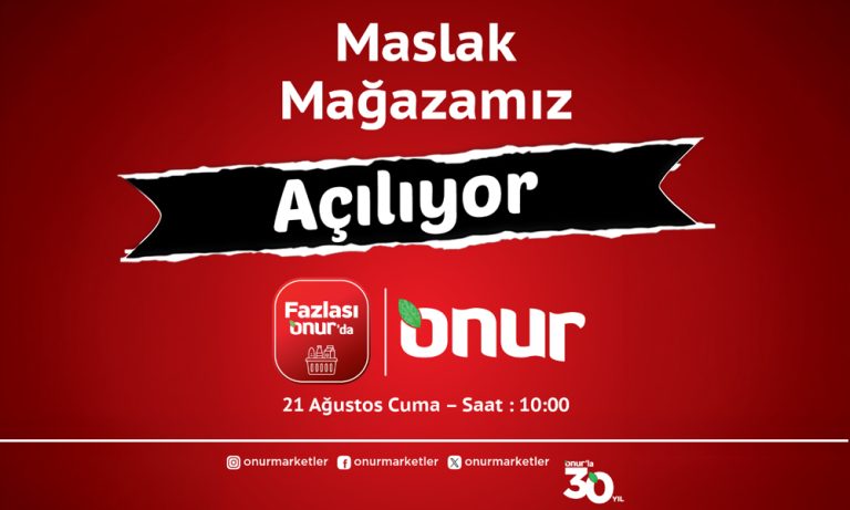 Onur Market, Yeni Şubesiyle İstanbul Maslak’ta Hizmete Açılıyor