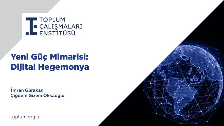*Türkiye Yapay Zekâda 2030 Rotasını Resmileştirdi: Toplum Çalışmaları Enstitüsü’Nden ‘Dijital Hegemonya’ Raporu