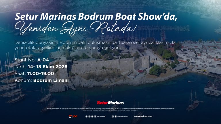 Setur Marinaları yeniden aynı rotada; Bodrum Boat Show’da denizcilik dünyasıyla buluşacak