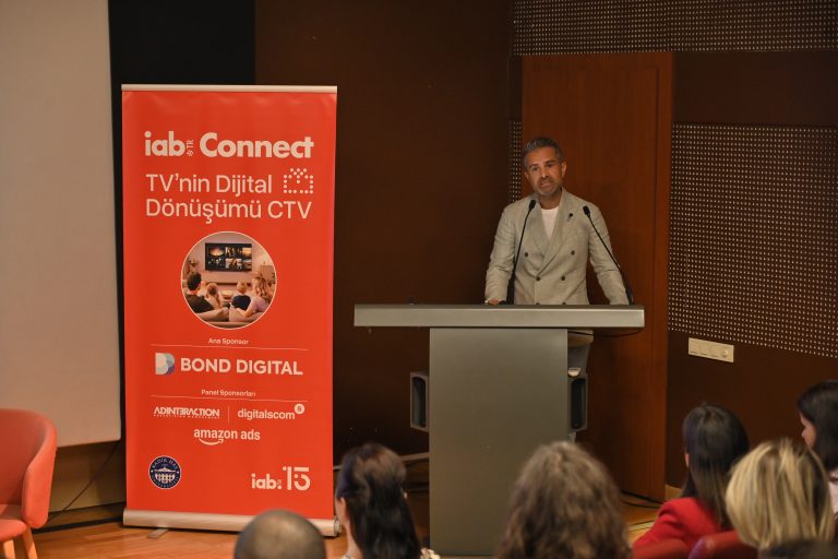 TELEVİZYONUN DİJİTAL DÖNÜŞÜMÜ IAB CONNECT’TE ELE ALINDI: CONNECTED TV, BÜYÜK EKRANI DİJİTALİN İMKANLARIYLA BULUŞTURUYOR