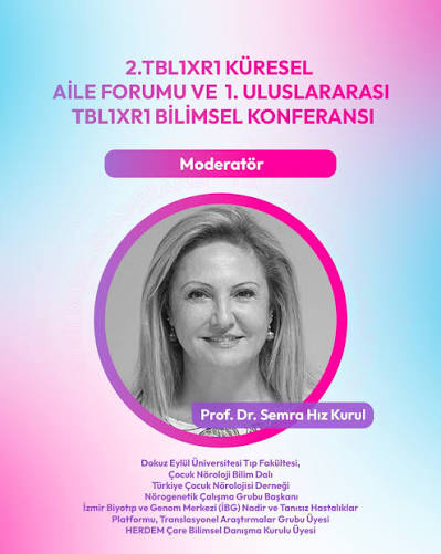 TBL1XR1 odağında dünyadaki ilk Uluslararası Bilimsel Konferans İstanbul’da